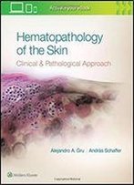 Hematopathology Of The Skin