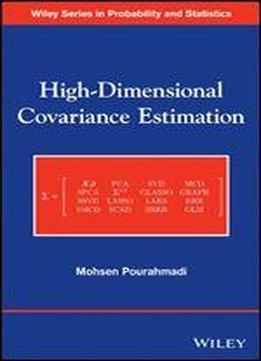 High-dimensional Covariance Estimation: With High-dimensional Data