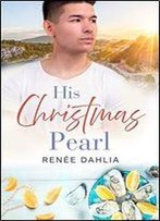 His Christmas Pearl (Rainbow Cove Christmas, #4)