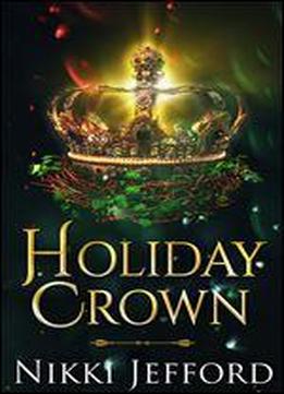 Holiday Crown (royal Conquest Book 4)