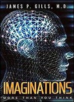 Imaginations: More Than You Think