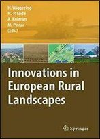 Innovations In European Rural Landscapes