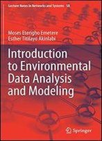 Introduction To Environmental Data Analysis And Modeling (Lecture Notes In Networks And Systems)
