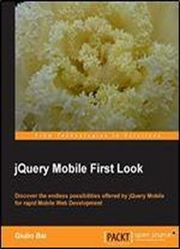 Jquery Mobile First Look
