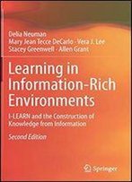 Learning In Information-Rich Environments: I-Learn And The Construction Of Knowledge From Information