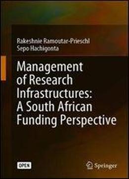 Management Of Research Infrastructures: A South African Funding Perspective