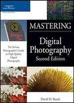 Mastering Digital Photography