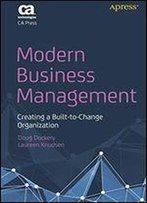 Modern Business Management: Creating A Built-To-Change Organization