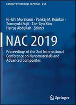 Nac 2019: Proceedings Of The 2nd International Conference On Nanomaterials And Advanced Composites (springer Proceedings In Physics)
