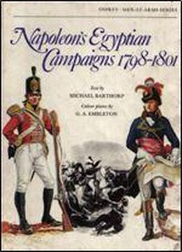 Napoleon's Egyptian Campaigns 1798-1801 (men-at-arms Series 79)