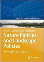 Nature Policies And Landscape Policies: Towards An Alliance