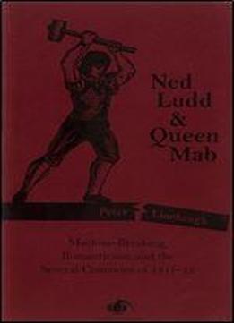 Ned Ludd And Queen Mab