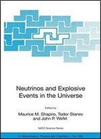 Neutrinos And Explosive Events In The Universe
