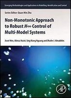 Non-Monotonic Approach To Robust H-Infinity Control Of Multi-Model Systems