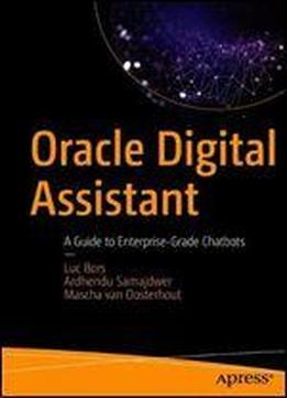 Oracle Digital Assistant: A Guide To Enterprise-grade Chatbots