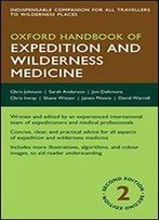 Oxford Handbook Of Expedition And Wilderness Medicine