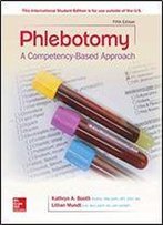 Phlebotomy: A Competency Based Approach