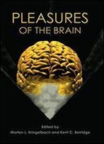Pleasures Of The Brain