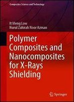 Polymer Composites And Nanocomposites For Shielding Of X-Rays