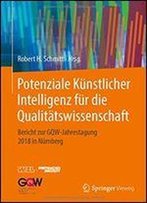 Potenziale Kunstlicher Intelligenz Fur Die Qualitatswissenschaft: Bericht Zur Gqw-Jahrestagung 2018 In Nurnberg