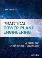 Practical Power Plant Engineering: A Guide For Early Career Engineers