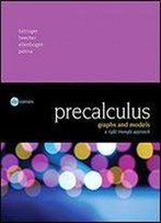 Precalculus: Graphs And Models, A Right Triangle Approach