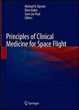Principles Of Clinical Medicine For Space Flight