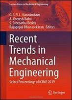 Recent Trends In Mechanical Engineering: Select Proceedings Of Icime 2019