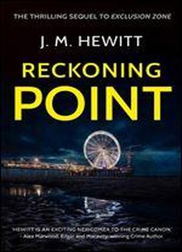 Reckoning Point (detective Alex Harvey Book 2)