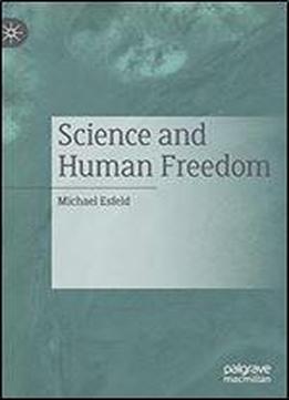 Science And Human Freedom