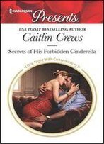 Secrets Of His Forbidden Cinderella (One Night With Consequences)