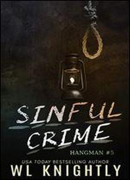 Sinful Crime (hangman Book 5)