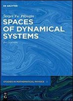 Spaces Of Dynamical Systems