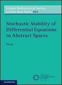 Stochastic Stability Of Differential Equations In Abstract Spaces
