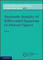 Stochastic Stability Of Differential Equations In Abstract Spaces