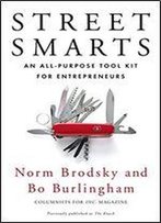 Street Smarts: An All-Purpose Tool Kit For Entrepreneurs