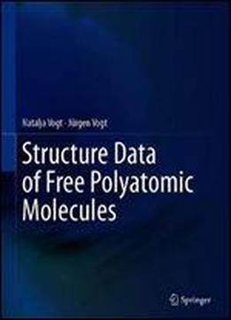 Structure Data Of Free Polyatomic Molecules