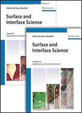 Surface And Interface Science: Volume 9: Applications I / Volume 10: Applications Ii