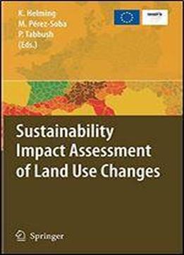 Sustainability Impact Assessment Of Land Use Changes