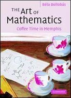 The Art Of Mathematics: Coffee Time In Memphis