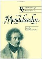 The Cambridge Companion To Mendelssohn