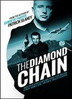 The Diamond Chain: A Major Vince Hamilton Investigation