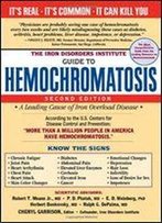 The Iron Disorders Institute Guide To Hemochromatosis