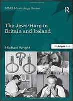 The Jews-Harp In Britain And Ireland