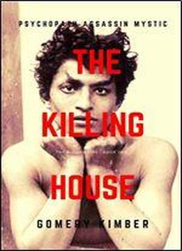 The Killing House: The Big Shilling Book One