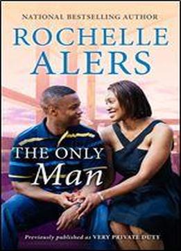 The Only Man (the Blackstones Of Virginia Book 1613)