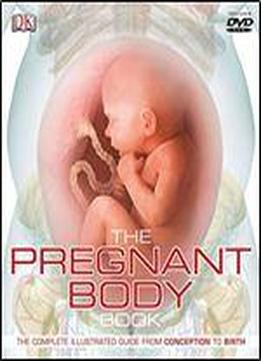 The Pregnant Body Book