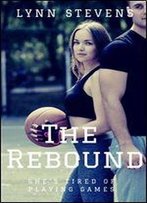 The Rebound (Girls Of Summer Book 2)