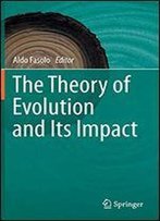 The Theory Of Evolution And Its Impact