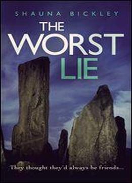 The Worst Lie (a Lexie Wyatt Murder Mystery Book 2)